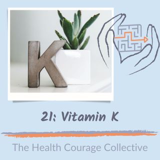 21: Vitamin K