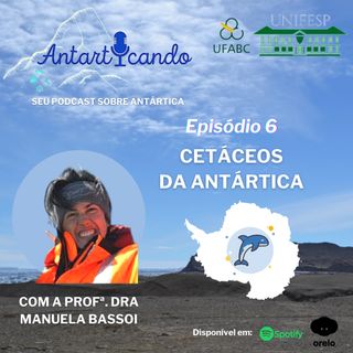 Episódio 6: Cetáceos da Antártica - Com a Prof.ª Manuela Bassoi