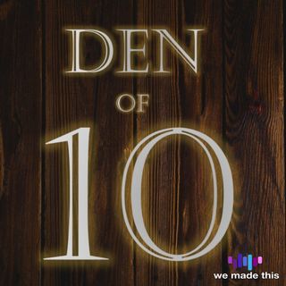 Den of Ten