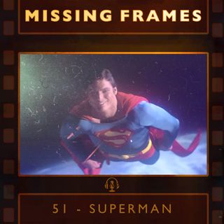 Episode 51 - Superman