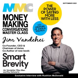 Co Founder, CEO and Chairman of Axios, Jim VandeHei, co-authors new book Smart Brevity!