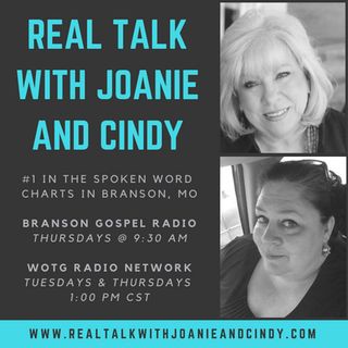 Real Talk w/ Joanie and Cindy