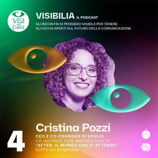 04. Visibilia incontra Cristina Pozzi