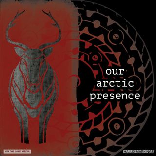 Our Arctic Presence