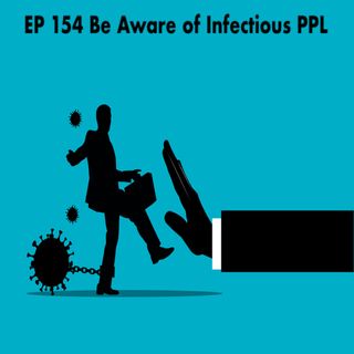 154. Be Aware of Infectious PPL