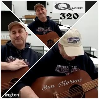The Quest 320. Ben Merens Plays The Songs