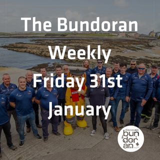 077 - The Bundoran Weekly - Friday 31st January 2020