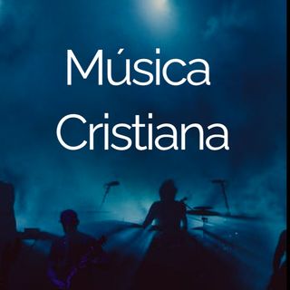 Música Cristiana (Gratis)