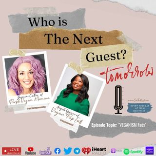 S7E3 Break Room Talk - VEGANISM Fads with Jasmine x Angela