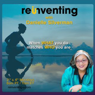Reinventing Your Career with Danielle Silverman