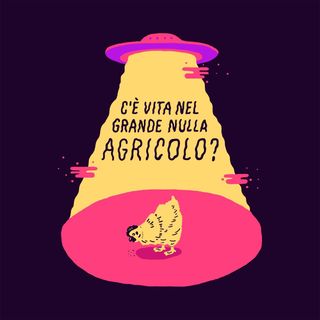 Il Grande Nulla Agricolo!