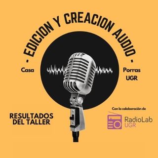 Taller de Edición y Creación de Audio de Casa Porras