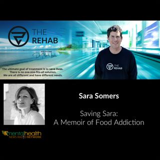 Sara Somers, Author of "Saving Sara: A Memoir of Food Addiction", On Greysheeters Anonymous