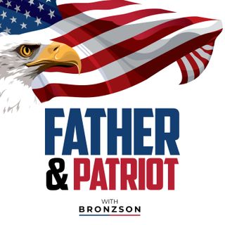Father & Patriot in the 21st century America by Bronzson