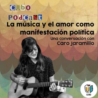 La música y el amor como manifestación política