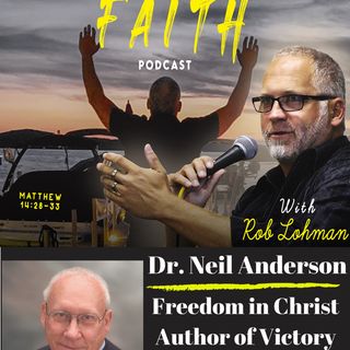 Dr. Neil Anderson Freedom In Christ and Victory Over The Darkness