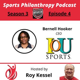 S3:EP4--Bernell Hooker, IOU Sports