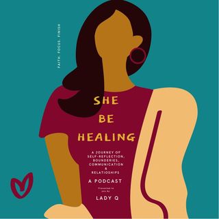 Episode 1 - Welcome to She Be Healing