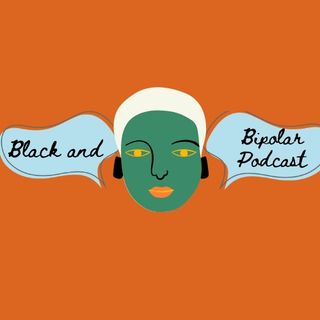 Black and Bipolar in Quarantine