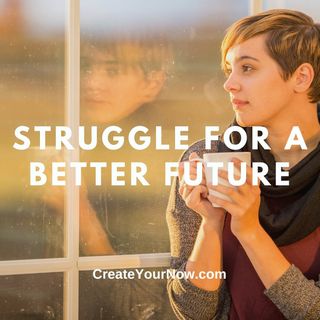 2797 Struggle for a Better Future