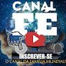 CANAL DA FÉ