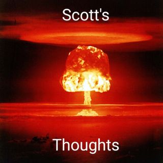 Scott's Thoughts