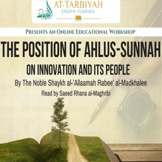 Ahlus-Sunnah on Innovation & its People