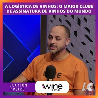 logística de Vinhos do maior clube de assinatura de vinhos do mundo com a Wine