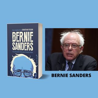 37- Bernie Sanders, Sus principales ideas para Estados Unidos - Jonathan Tasini