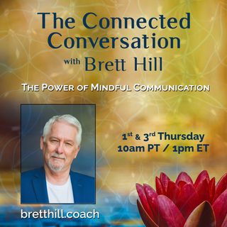 Mindfulness and the Epidemic of Loneliness with Special Guest Brett Hill