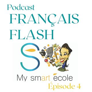 Français Flash - Épisode 4 - Les actions de la vie quotidienne et les jours de la semaine