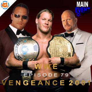 Episode 79: WWF Vengeance 2001