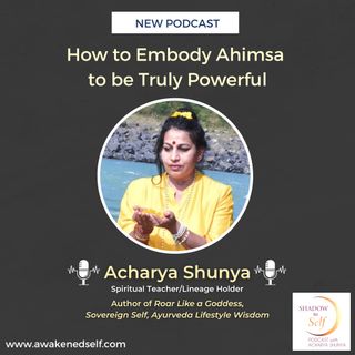 How to Embody Ahimsa to be Truly Powerful