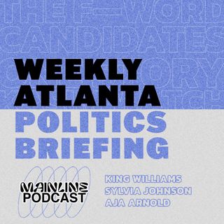 Your weekly Atlanta politics briefing, June 4