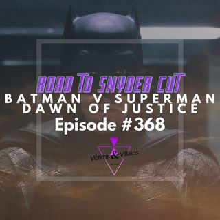 #368 | Batman v Superman: Dawn of Justice (2016)