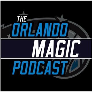 Orlando Magic Podcast