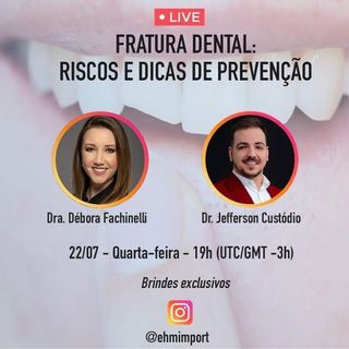 7. FRATURA DENTAL - RISCOS E DICAS DE PREVENÇÃO.