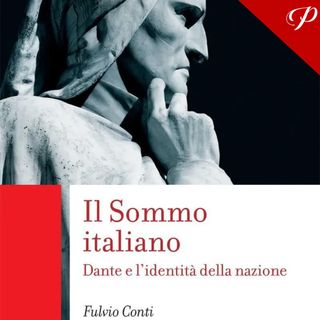 Il sommo italiano. Dante e l'identità della nazione