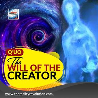 Q'uo - The Will Of The Creator