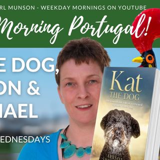 Kat the Dog on Good Morning Portugal! with Alyson Sheldrake & Michael Heron