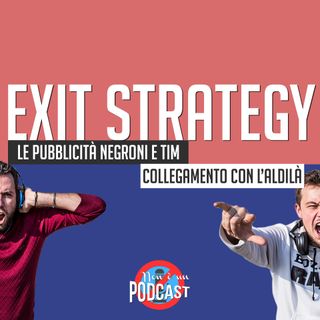 Podcast #03 - EXIT STRATEGY