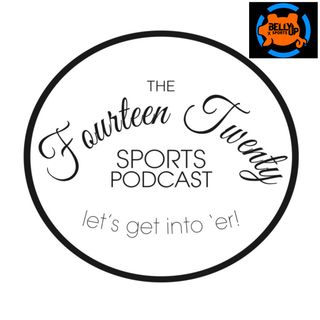 The Fourteen Twenty Sports Bar Podcast