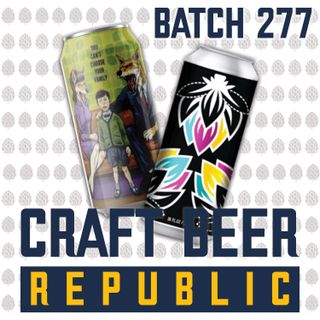 Batch277: Beer Trips, Secret Bars, and Sober Dancing
