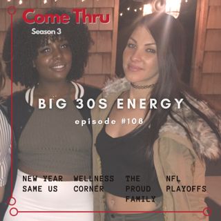 Big 30s Energy #108
