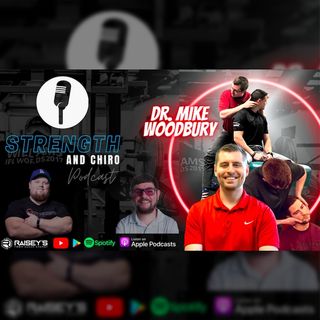 Ep 9 w. Guest Dr. Mike Woodbury D.C., CES