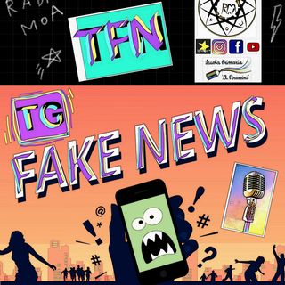 TFN 5A Pirazzini- TG FAKE NEWS - puntata 5