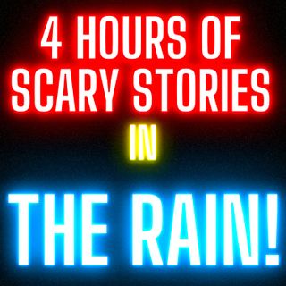 4 Hours of Reddit's Scariest TRUE Stories In The RAIN! TOTAL Relaxation or Fall Asleep!