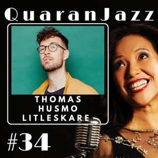 QuaranJazz episode #34 - Interview with Thomas Husmo Litleskare