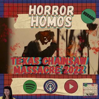 Texas Chainsaw Massacre 2022 Review
