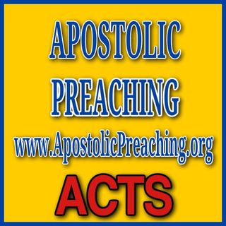 Apostolic Preaching Evangelism